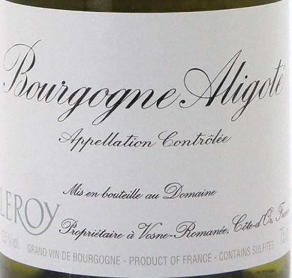 Bourgogne Aligote Domaine Leroy 2016 (OCC 6) – SuperbWine 酒至尊有限公司